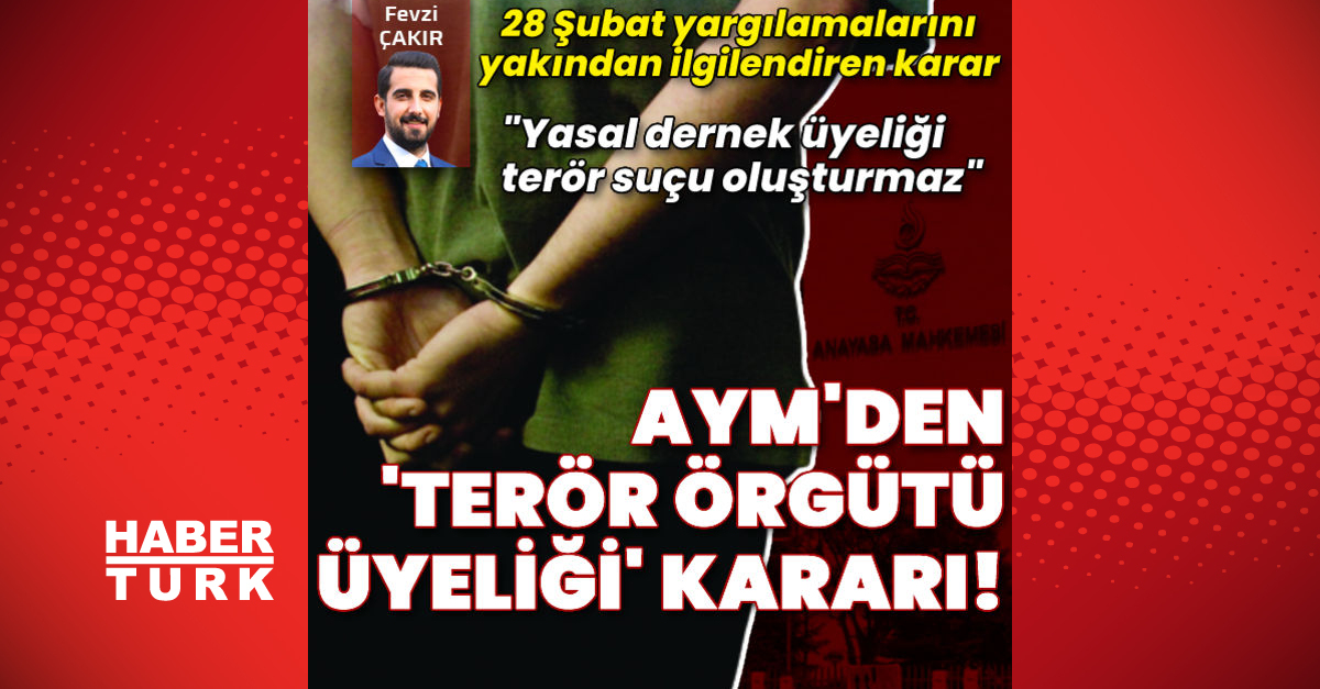 AYMden terör örgütü üyeliği kararı Yasal dernek üyeliği terör suçu oluşturmaz - Gündem - 28 Şubat - Dudullu Haber