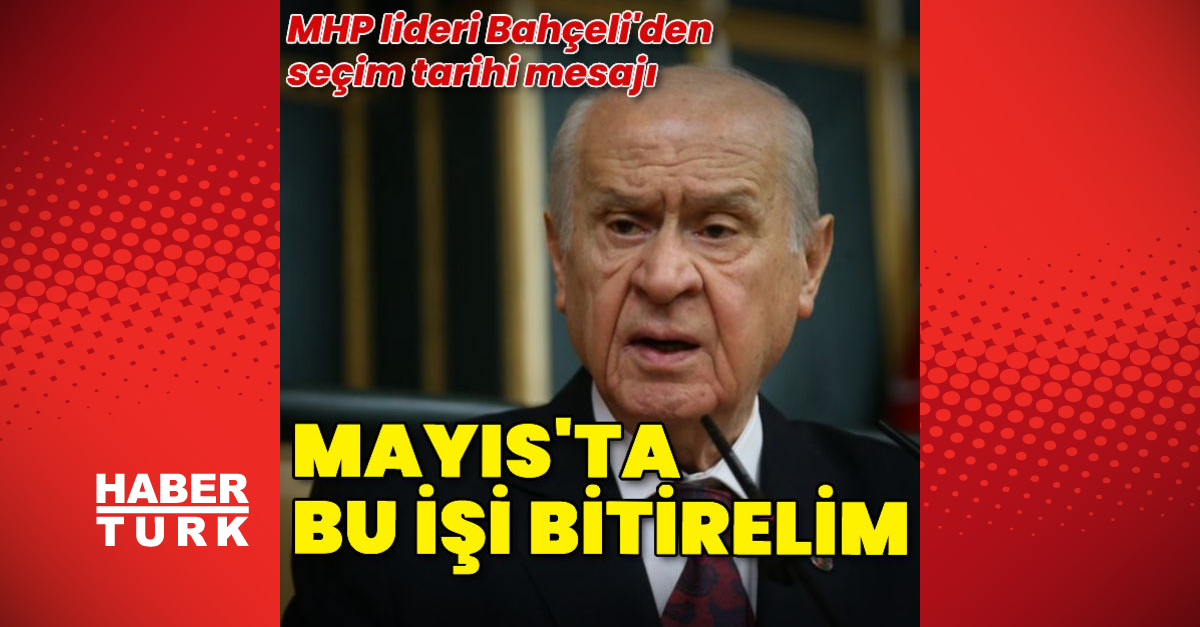 Bahçeli Mayıs ayında bu işi bitirelim - Gündem - devlet bahçeli - Dudullu Haber