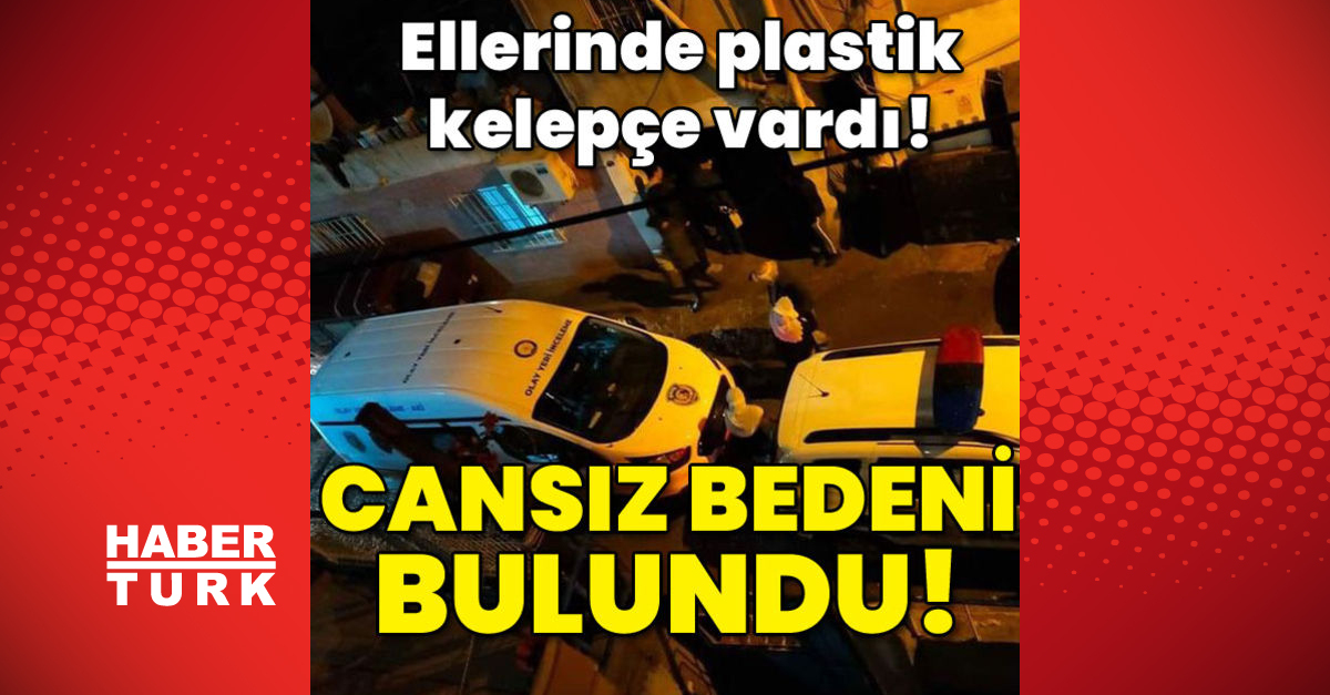 Ellerinde plastik kelepçe vardı Cansız bedeni bulundu - Gündem - İzmir - Dudullu Haber