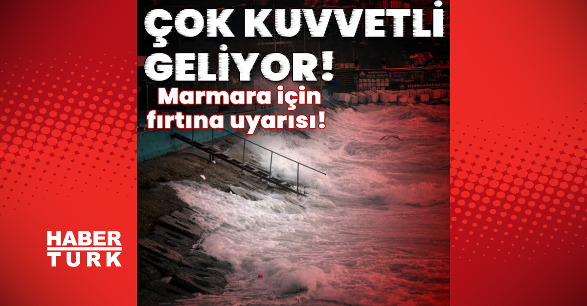 Marmara için fırtına uyarısı Yarın sabaha dikkat - Gündem - hava durumu - Dudullu Haber