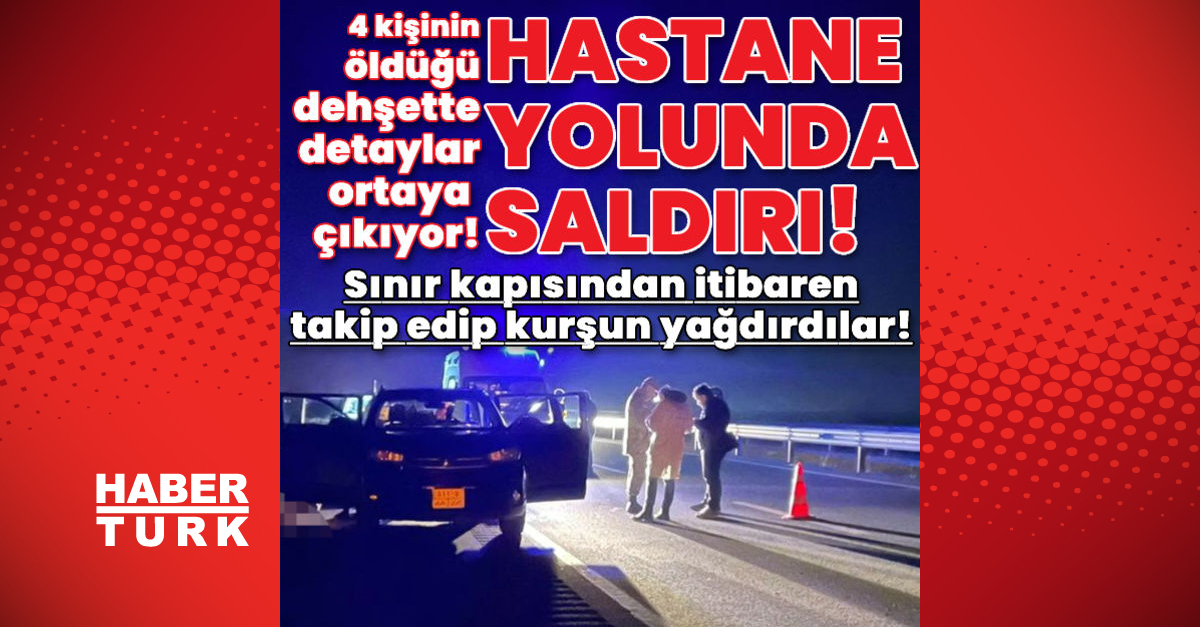 Sınır kapısından itibaren takip edip Mardinde kurşun yağdırdılar - Gündem - mardin - Dudullu Haber