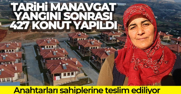 Tarihi Manavgat yangını sonrası yapılan 427 konutun anahtarları sahiplerine teslim ediliyor - Gündem - Antalya - Dudullu Haber