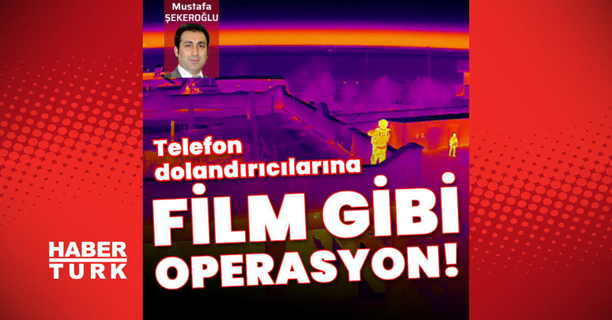 Telefon dolandırıcılarına film gibi operasyon - Gündem - haberler - Dudullu Haber