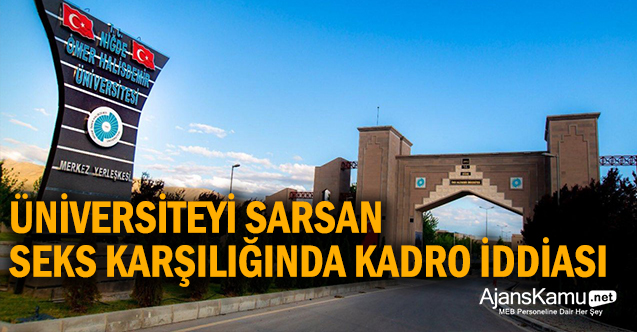 Üniversiteyi sarsan 039Seks karşılığı kadro039 iddiası yargıya taşındı - Gündem - niğde - Dudullu Haber