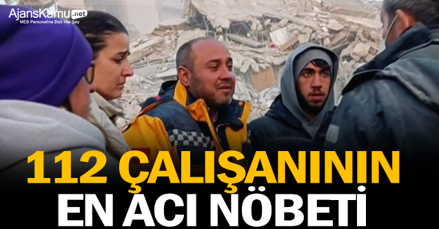 112 çalışanının en acı nöbeti - Gündem - Hatay - Dudullu Haber