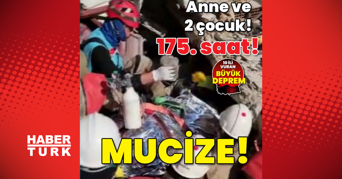 Antakyada 175 ve 176 saatte 4 mucize - Gündem - deprem son dakika - Dudullu Haber