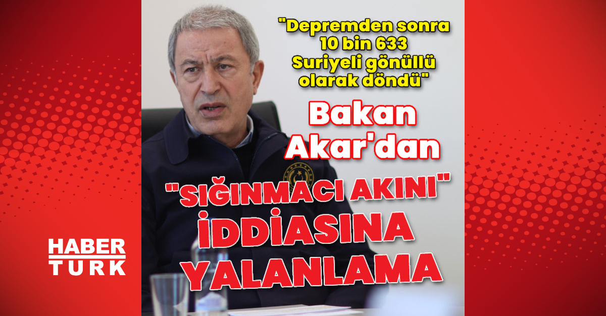 Bakan Akardan sığınmacı akını iddiasına yalanlama - Gündem - son dakika - Dudullu Haber