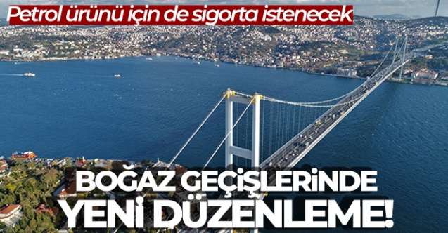 Boğaz geçişlerinde yeni düzenleme - Gündem - Dudullu Haber