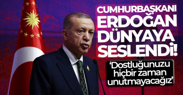 Cumhurbaşkanı Erdoğan 039Dostluğunuzu hiçbir zaman unutmayacağız039 - Gündem - Dudullu Haber