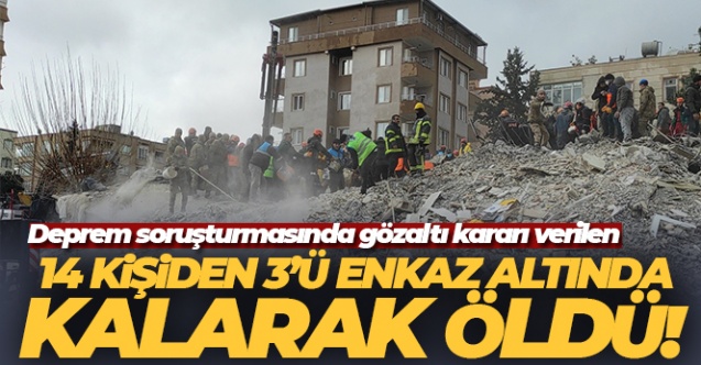 Deprem soruşturmasında gözaltı kararı verilen 14 kişiden 3039ü enkaz altında kalarak öldü - Gündem - Şanlıurfa - Dudullu Haber