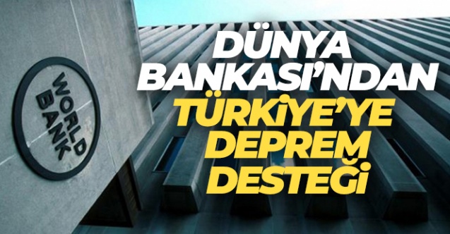 Dünya Bankası039ndan Türkiye039ye 178 milyar dolarlık deprem desteği - Gündem - Dudullu Haber