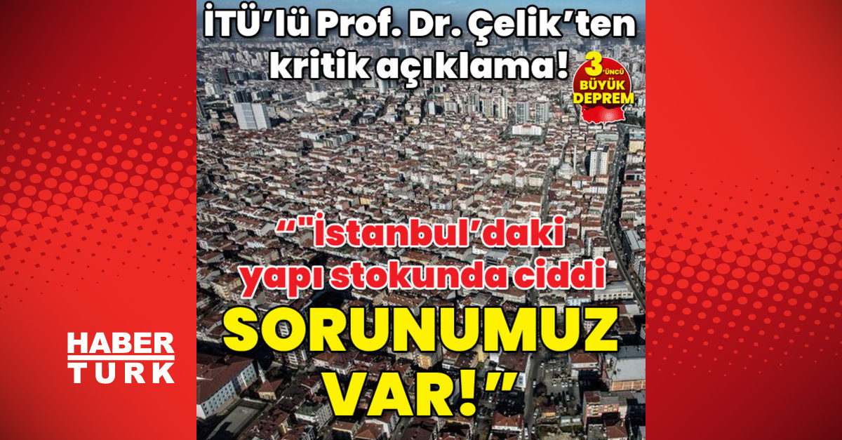 İstanbuldaki yapı stokunda ciddi sorunumuz var - Gündem - istanbul - Dudullu Haber