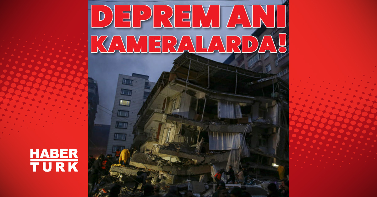 Kahramanmaraş depremi kameralara yansıdı - Gündem - deprem anı video - Dudullu Haber