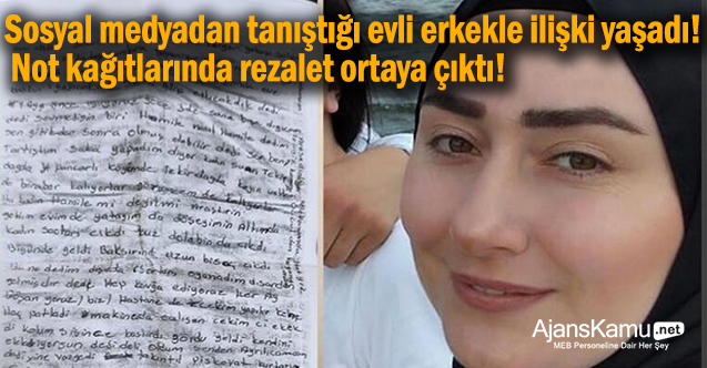 Sosyal medyadan tanıştığı evli erkekle ilişki yaşadı Not kağıtlarında rezalet ortaya çıktı - Gündem - Dudullu Haber