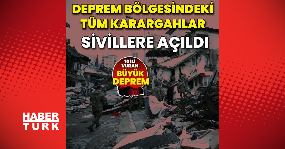 Tüm karargahlar sivil vatandaşlara açıldı - Gündem - Deprem - Dudullu Haber