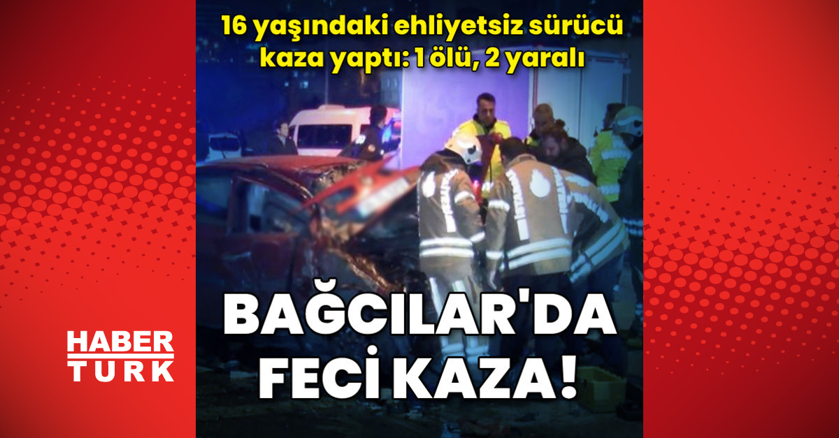 16 yaşındaki ehliyetsiz sürücü kaza yaptı 1 ölü 2 yaralı - Gündem - haberler - Dudullu Haber