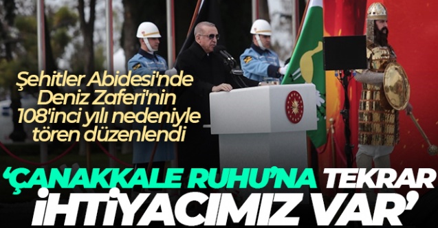 Cumhurbaşkanı Erdoğan 039Çanakkale Ruhu039na tekrar ihtiyacımız var039 - Gündem - Dudullu Haber