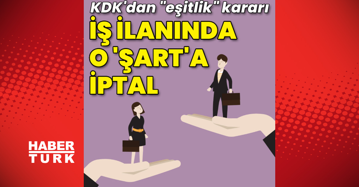 Erkek olma şartına itiraz KDKdan ayrımcılık kararı - Gündem - ayrımcılık - Dudullu Haber