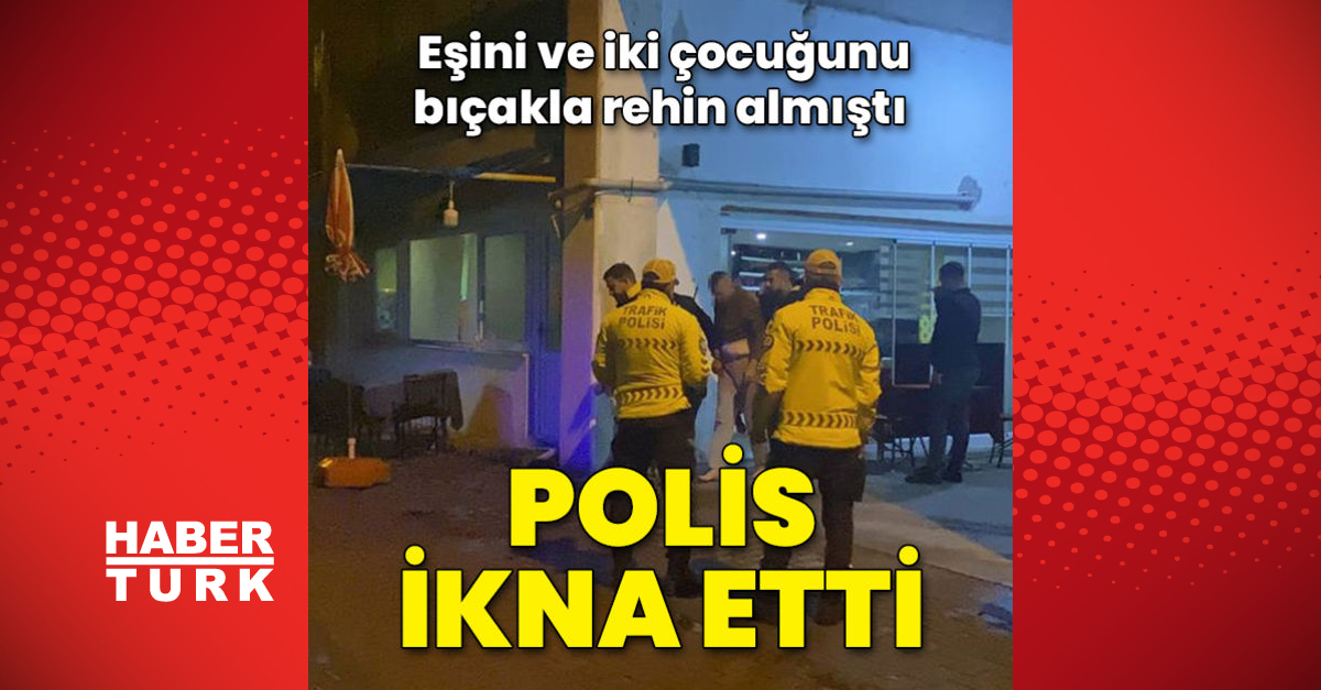 Eşini ve iki çocuğunu bıçakla rehin alan kişiyi polis ikna etti - Gündem - HABER - Dudullu Haber