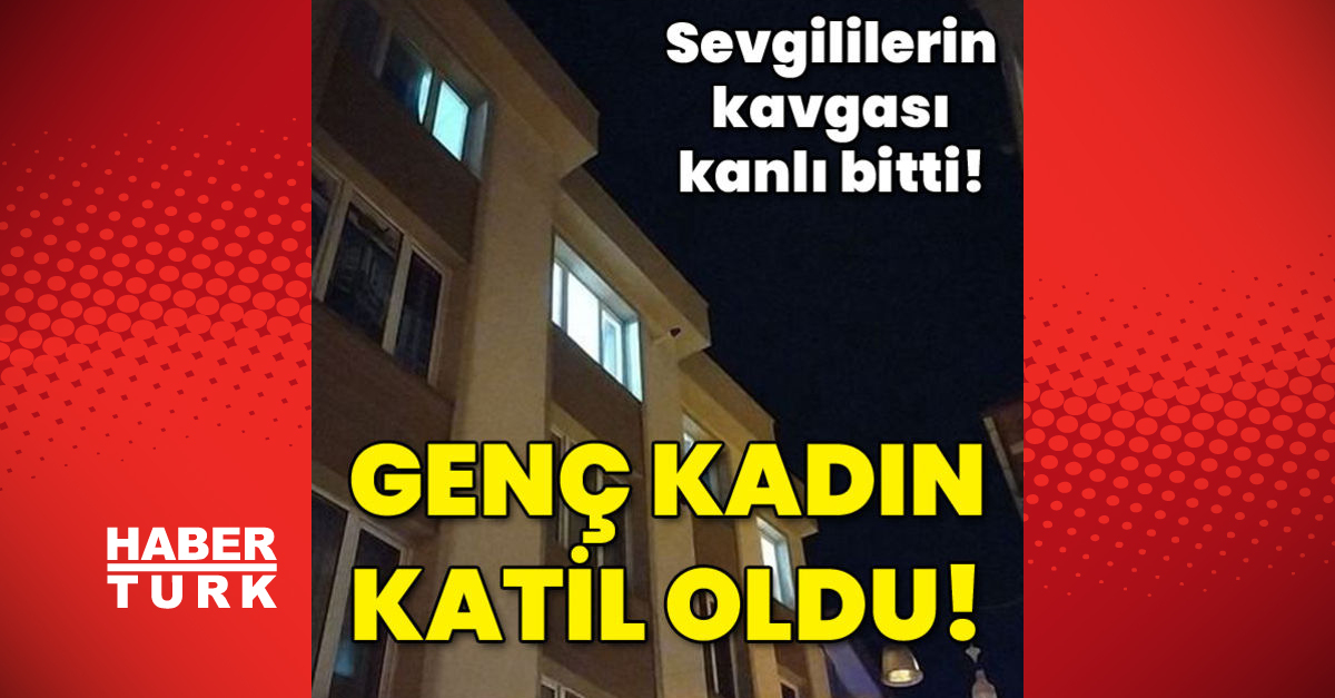 Genç kadın katil oldu - Gündem - Son dakika haberler - Dudullu Haber