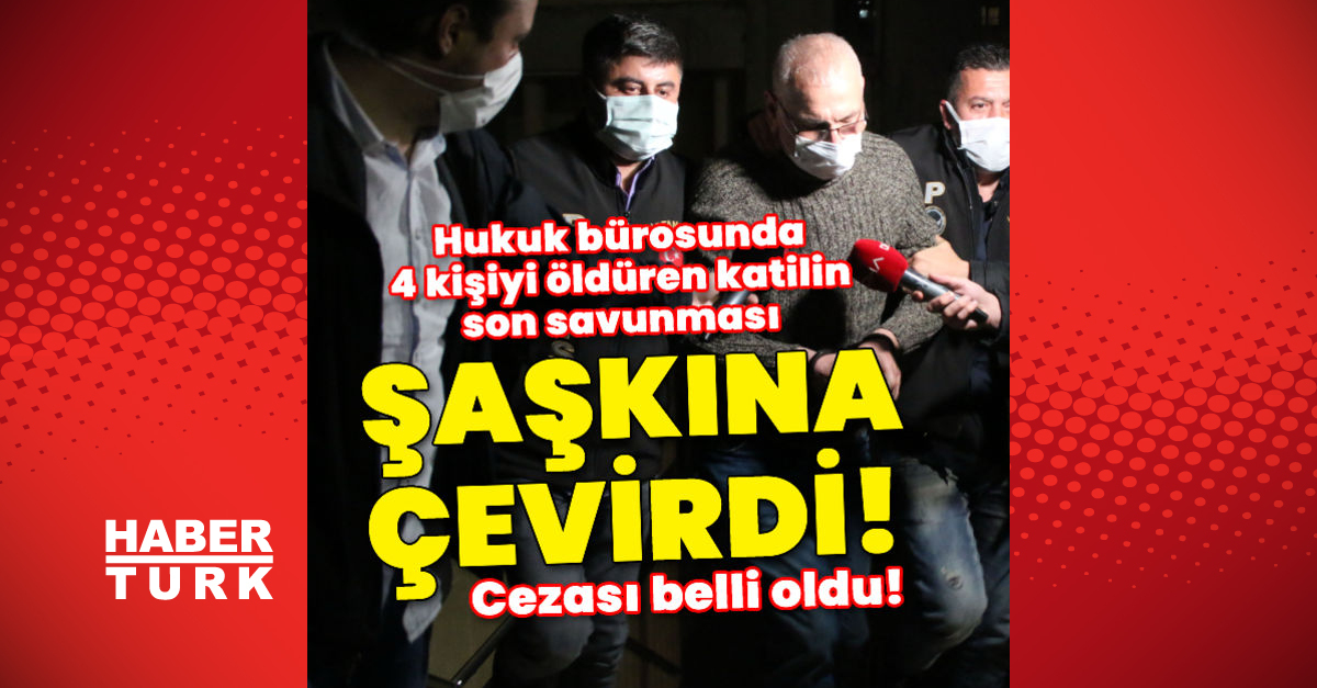 Hukuk bürosunda 4 kişiyi öldüren katilin son savunması şoke etti - Gündem - Ahmet Salih Belginer - Dudullu Haber