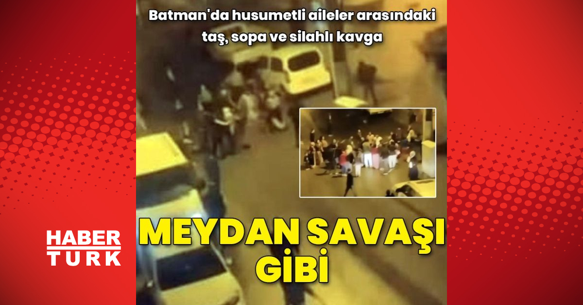 Meydan savaşı gibi kavga - Gündem - Batman kavga - Dudullu Haber