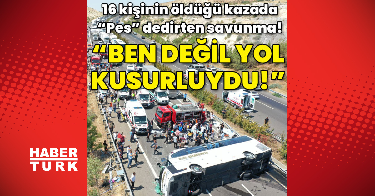 16 kişinin öldüğü kazada Pes dedirten savunma Ben değil yol kusurluydu - Gündem - Gaziantep katliam gibi kaza - Dudullu Haber