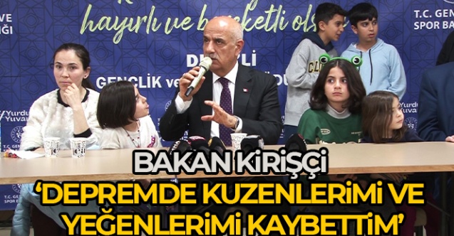 Bakan Kirişci 039Depremde kuzenlerim ve yeğenlerimi kaybettim039 - Gündem - Denizli - Dudullu Haber