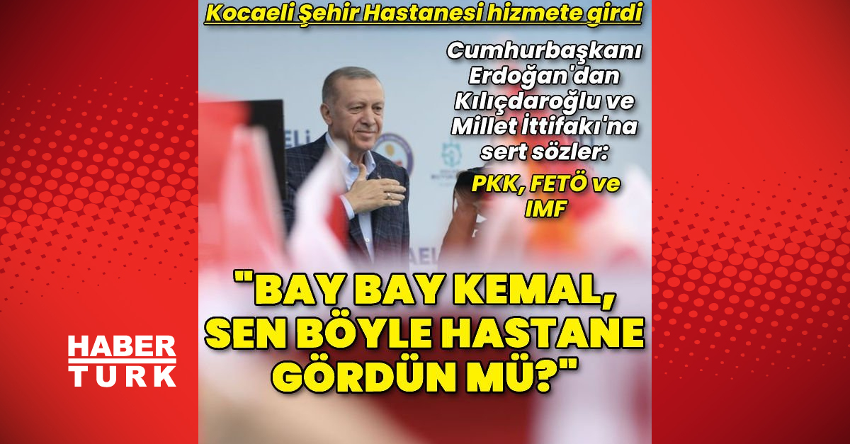 Cumhurbaşkanı Erdoğan Bay bay Kemal sen böyle hastane gördün mü - Gündem - AK Parti - Dudullu Haber