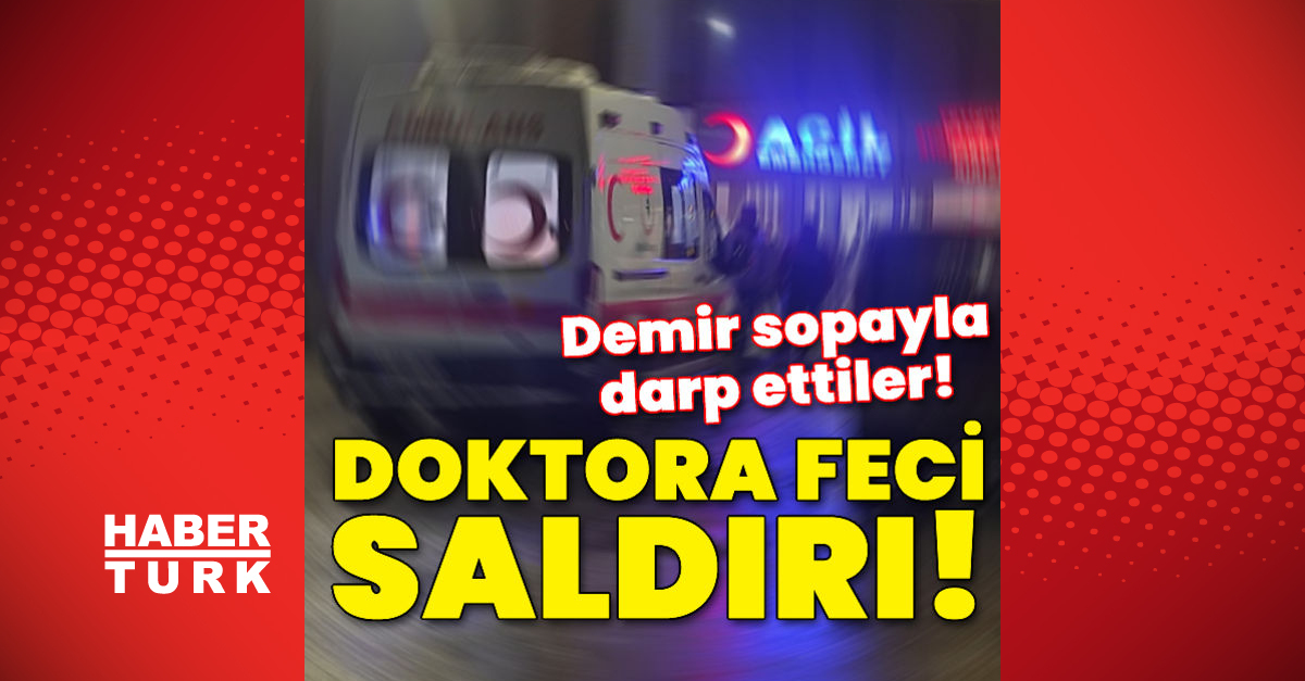 Demir sopa ile doktora saldırdılar - Gündem - son dakika - Dudullu Haber