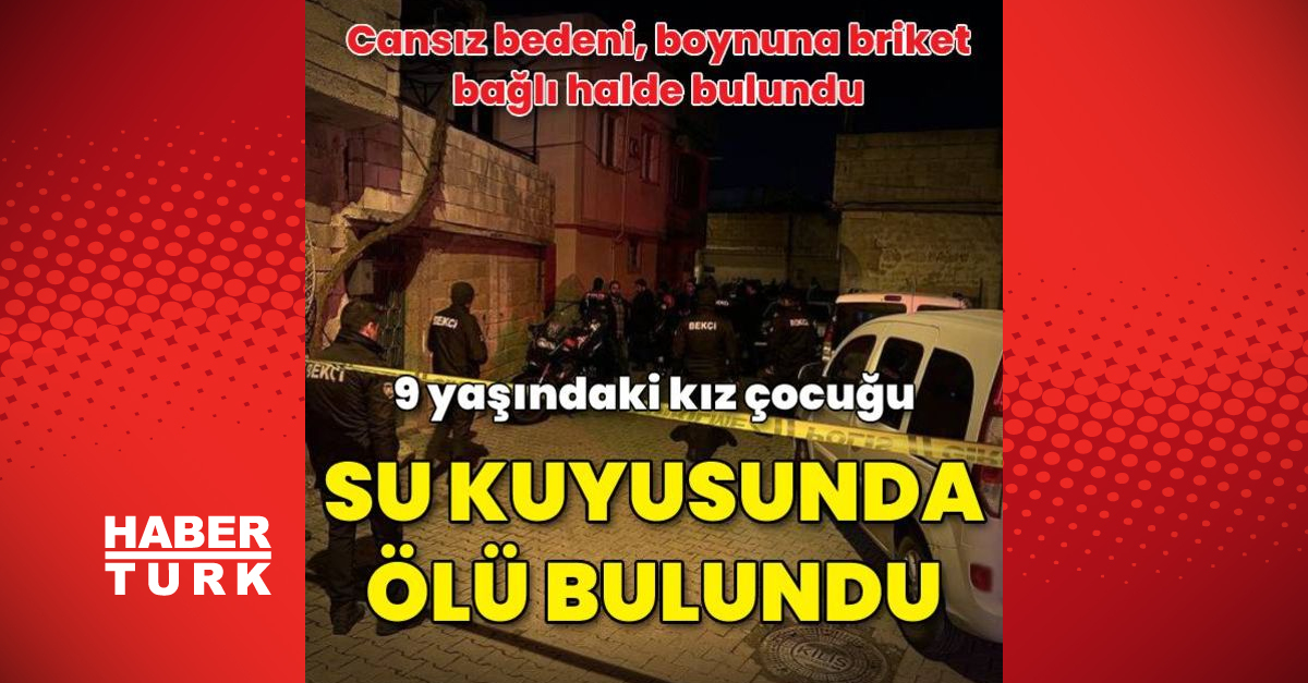 Kaybolan kız çocuğu su kuyusunda ölü bulundu - Gündem - haberler - Dudullu Haber