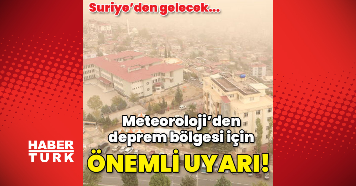 Meteorolojiden deprem bölgesi için önemli uyarı - Gündem - hava durumu son dakika - Dudullu Haber