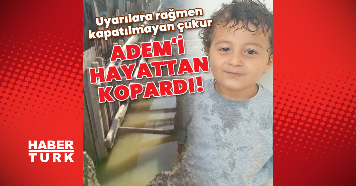 Uyarılara rağmen kapatılmayan çukur Ademi hayattan kopardı - Gündem - son dakika - Dudullu Haber