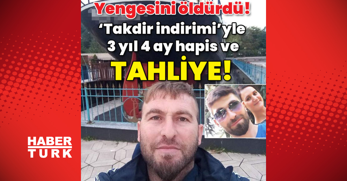 Yengesini öldürdü Takdir indirimiyle 3 yıl 4 ay hapis ve tahliye - Gündem - Son dakika haberler - Dudullu Haber