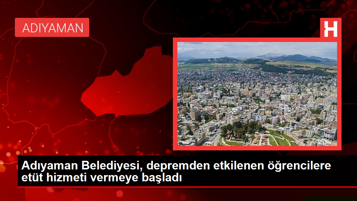 Adıyaman Belediyesi depremden etkilenen öğrencilere etüt hizmeti vermeye başladı - Eğitim - Dudullu Haber