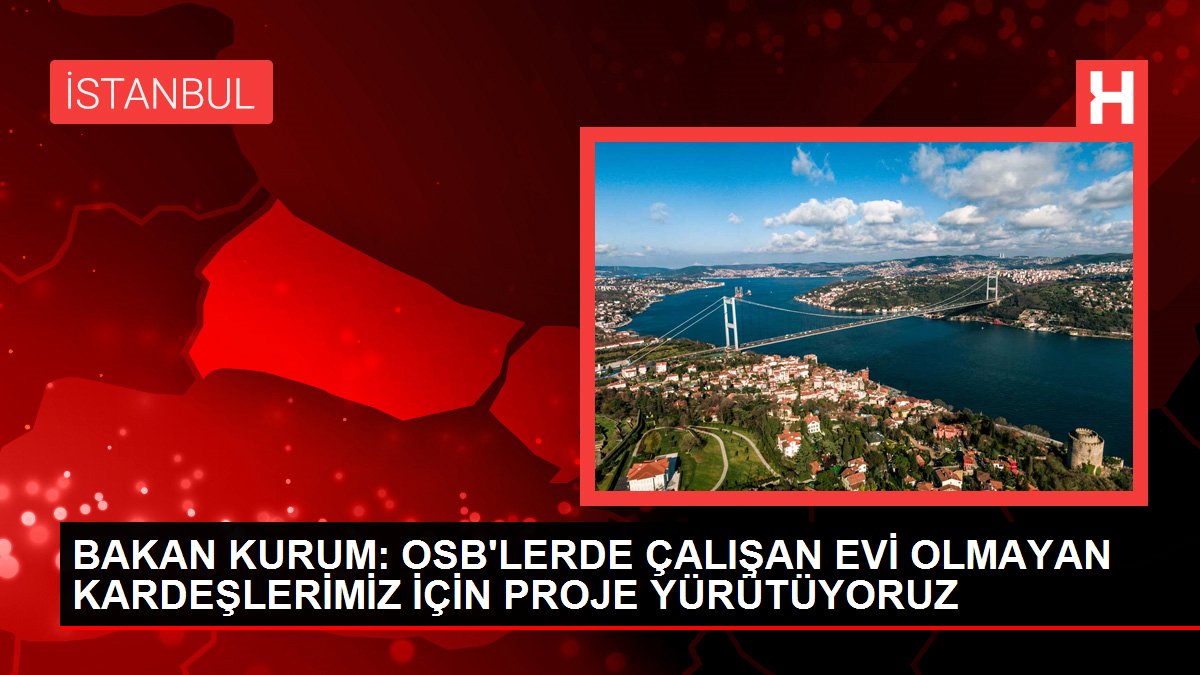 BAKAN KURUM OSBLERDE ÇALIŞAN EVİ OLMAYAN KARDEŞLERİMİZ İÇİN PROJE YÜRÜTÜYORUZ - Dudullu Haberleri - Dudullu Haber