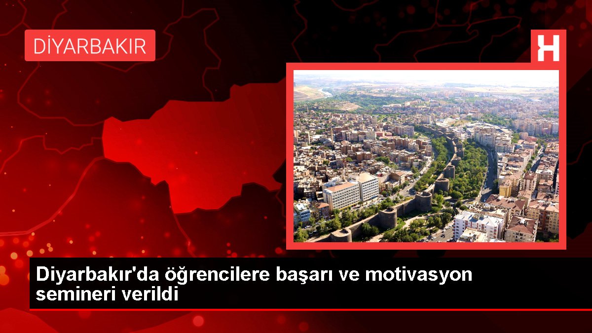 Diyarbakırda öğrencilere başarı ve motivasyon semineri - Eğitim - Dudullu Haber