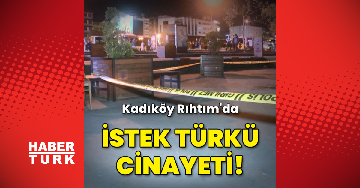 Kadıköy Rıhtımda istek türkü cinayeti - Gündem - haberler - Dudullu Haber