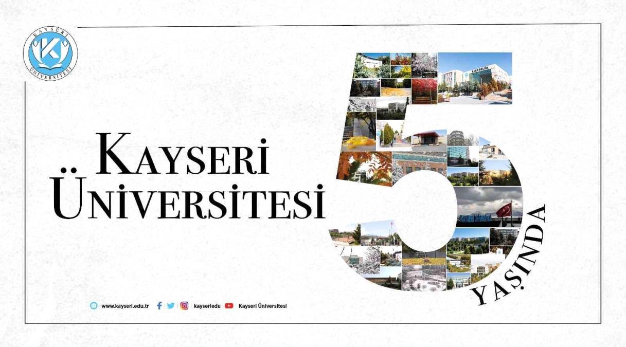 Kayseri Üniversitesi 5 kuruluş yıldönümünü kutluyor - Eğitim - Dudullu Haber