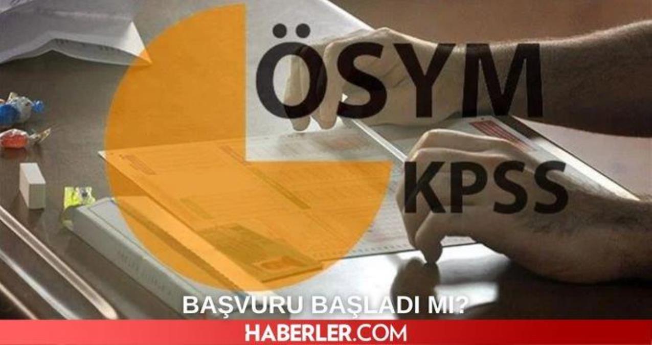 KPSS başvurusu başladı mı 2023 ÖSYM  KPSS ne zaman - Eğitim - Dudullu Haber