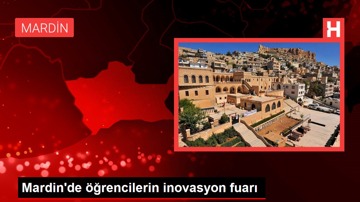 Mardinde öğrencilerin inovasyon fuarı - Eğitim - Dudullu Haber