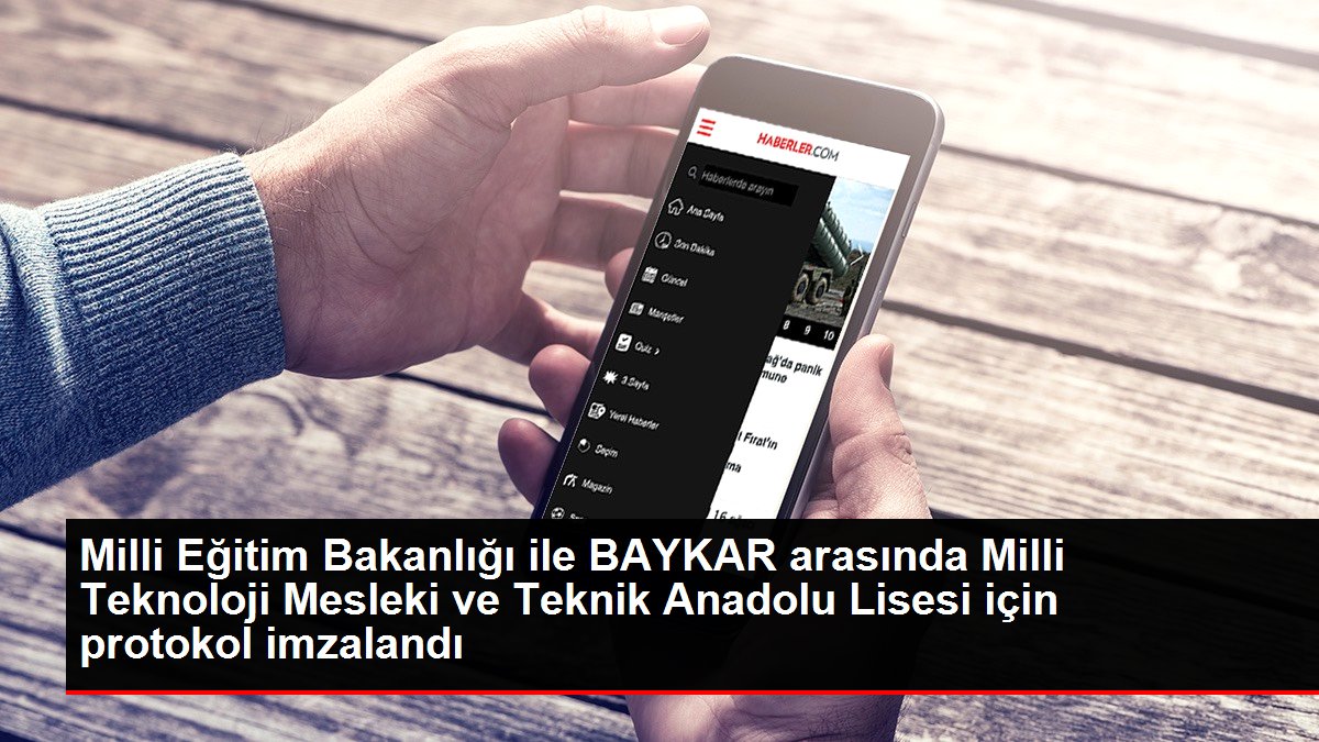 Milli Eğitim Bakanlığı ile BAYKAR arasında Milli Teknoloji Mesleki ve Teknik Anadolu Lisesi için protokol imzalandı - Eğitim - Dudullu Haber