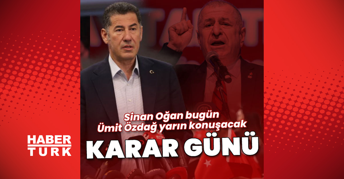 Sinan Oğan kararını bugün açıklayacak Ümit Özdağ yarın konuşacak - Gündem - Ata İttifakı - Dudullu Haber