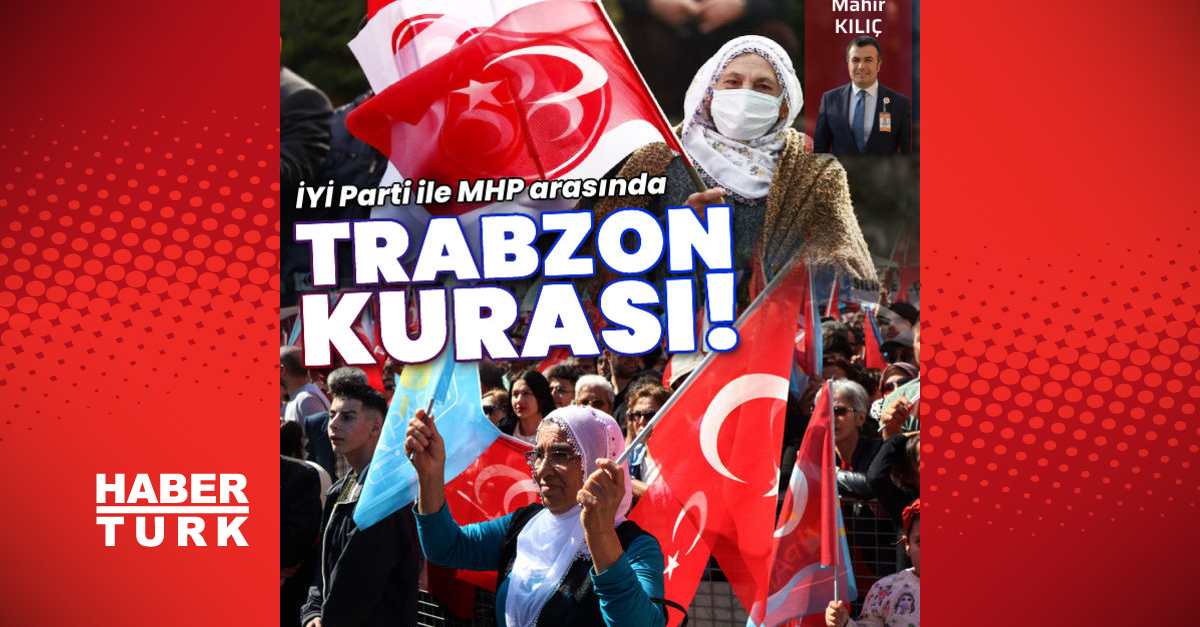 Trabzon kurası MHP ve İYİ Parti arasında miting yarışı - Gündem - İyi parti - Dudullu Haber