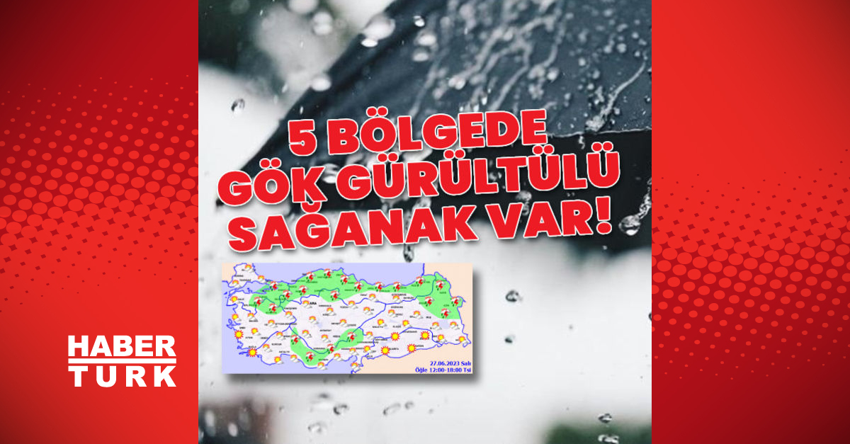 5 bölgede gök gürültülü sağanak var - Gündem - hava durumu - Dudullu Haber