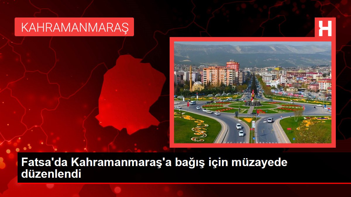 Fatsada Kahramanmaraşa bağış için müzayede düzenlendi - Eğitim - Dudullu Haber