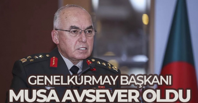 Genelkurmay Başkanı Musa Avsever oldu - Gündem - Dudullu Haber