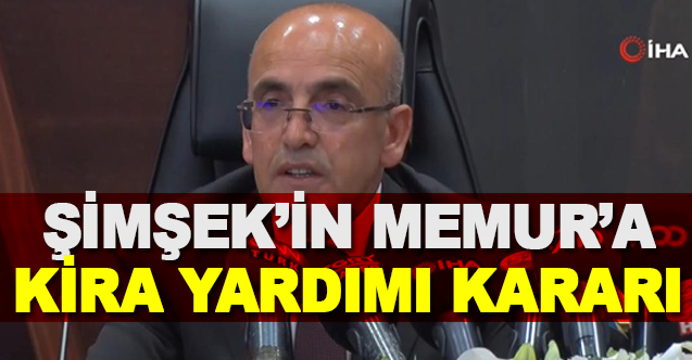 İşte Mehmet Şimşek039in Memura Kira Yardımı Kararı - Gündem - Dudullu Haber