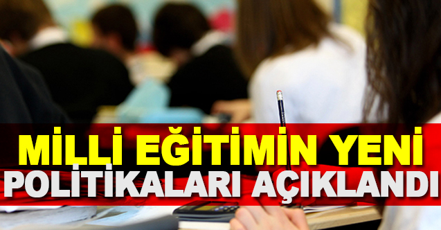 İşte Milli Eğitim Bakanlığının Yeni Politikaları - Gündem - Dudullu Haber