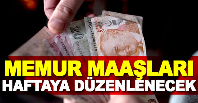 Memur Maaşları Haftaya Düzenlenecek - Gündem - Dudullu Haber